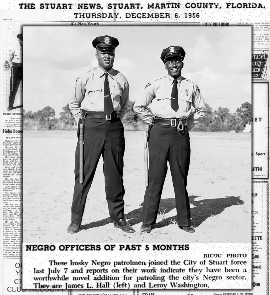 The First Black Law Enforcement officers in Stuart, Martin County, Florida: Leroy Washington and James Hall. The 1895 Church of StuArt