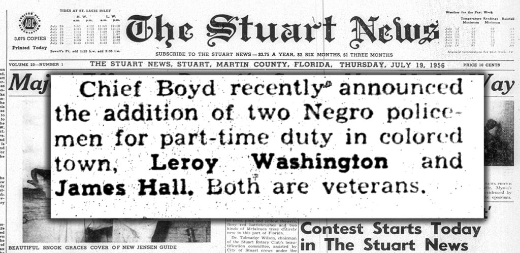 The First Black Law Enforcement officers in Stuart, Martin County, Florida: Leroy Washington and James Hall. The 1895 Church of StuArt Local History and Fine Art